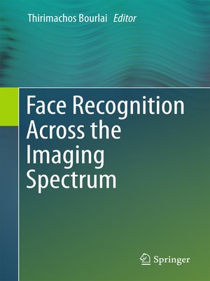 cover image of Face Recognition Across the Imaging Spectrum
